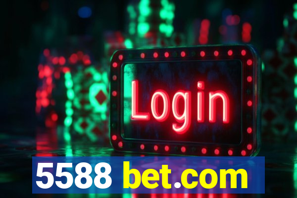 5588 bet.com